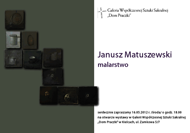 Zaproszenie: Janusz Matuszewski - malarstwo